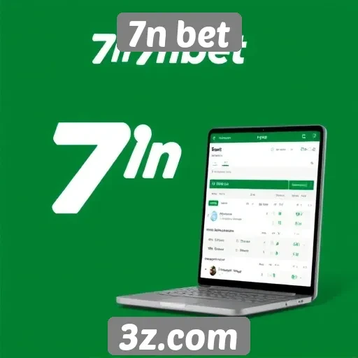 Diferenciais da plataforma 7n bet em apostas